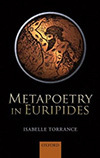 Metapoetry in Euripides, Isabelle Torrance