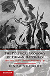 The Political Economy of Human Happiness, Benjamin Radcliff