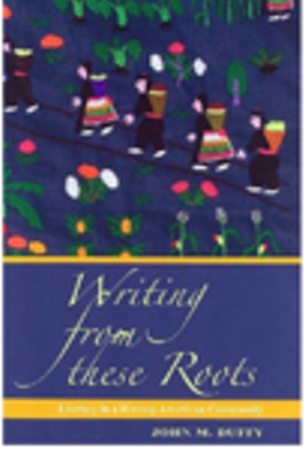 Writing From These Roots: The Historical Development of Literacy in a Hmong American Community