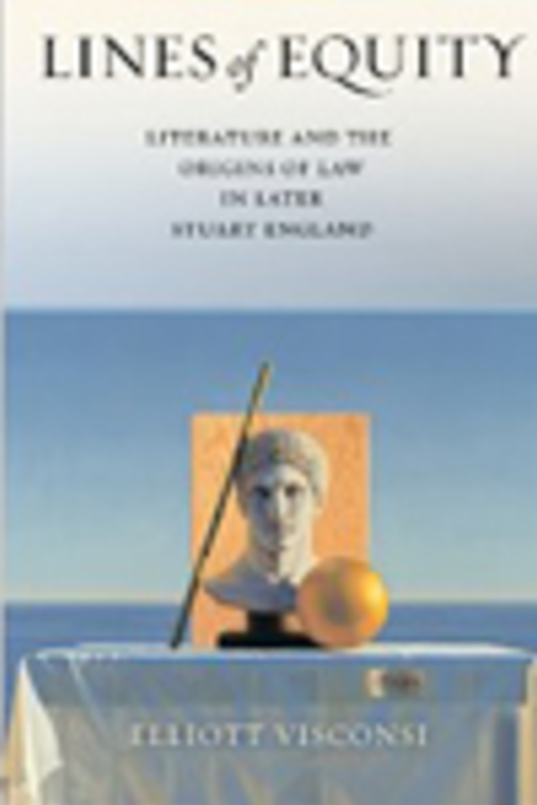 Lines of Equity: Literature and the Origins of Law in Later Stuart England