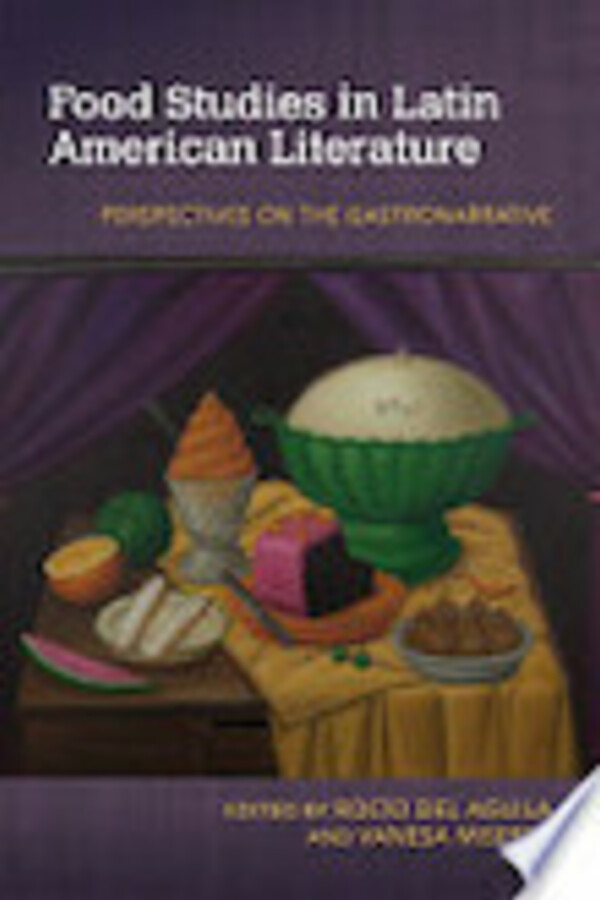 Food Studies In Latin American Literature