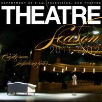 Notre Dame's Department of Film, Television, and Theatre presents its 2011-12 season
