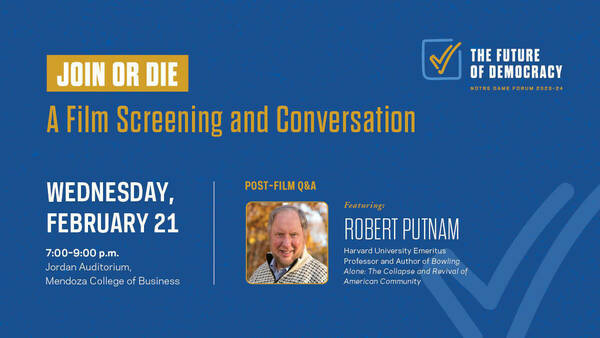 Join or Die: A Film Screening and Conversation with Robert Putnam