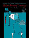 Making Sense of Language: Readings in Culture and Communication