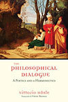 The Philosophical DialogueA Poetics and a Hermeneutics