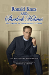 Ronald Knox and Sherlock Holmes: The Origins of Sherlockian Studies