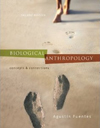 Biological Anthropology: Concepts and Connections