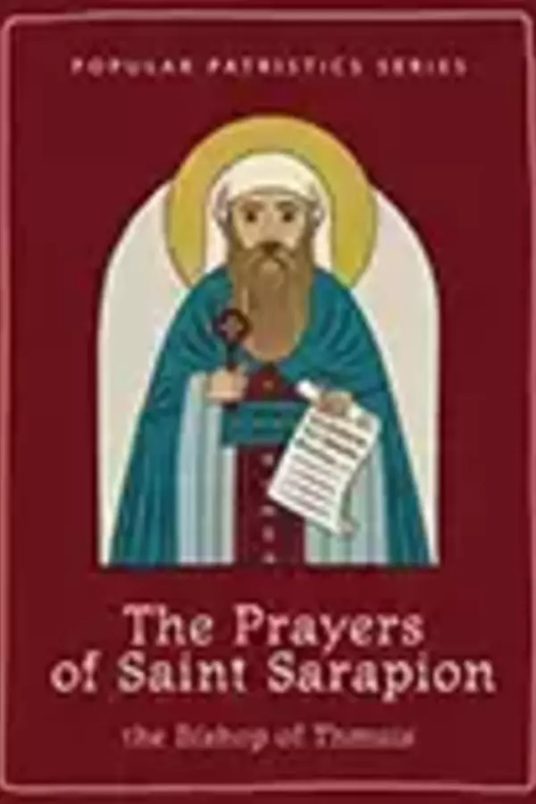 The Prayers of Saint Sarapion, translated by Maxwell Johnson