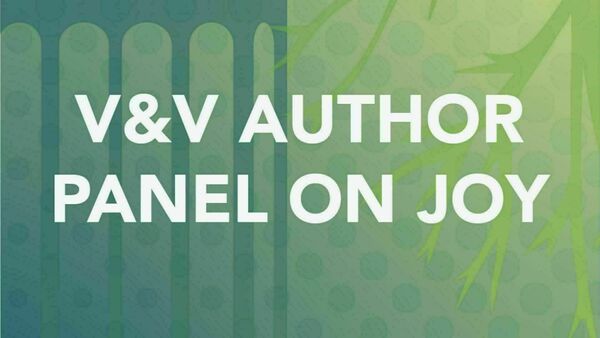 V&V Author Panel on Joy