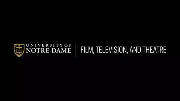 University of Notre Dame Film, Television, and Theatre logo in white and gold on a black background.