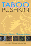 Taboo Pushkin: Topics, Texts, Interpretations